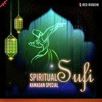 Spiritual Sufi- Ramadan Special - Dipali Somaiya Song Download